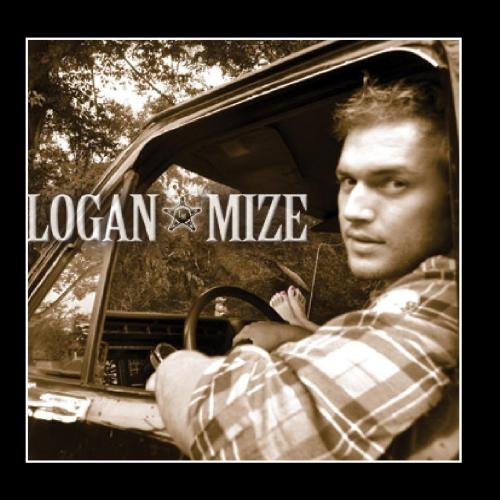 Logan Mize - Logan Mize - Zortam Music