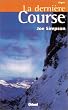La derni�re Course