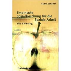 Empirische Sozialforschung für die Soziale Arbeit (Taschenbuch)