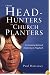 From Head-Hunters to Church Planters