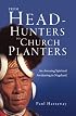 From Head-Hunters to Church Planters