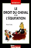 Le droit du cheval et de l'�quitation
