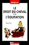 Le droit du cheval et de l'�quitation