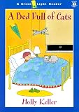 A Bed Full of Cats (A Green Light Reader, Level 2)
