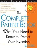 The Complete Patent Book: Everything You Need to Obtain Your Patent (Legal Survival Guides)