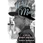 Wild Mary: The Life of Mary Wesley
