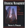 Financial Management for Public, Health, and Not-for Profit Organizations