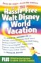 The Hassle-Free Walt Disney World Vacation
