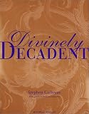 Divinely Decadent