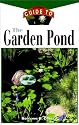 An Owner's Guide to the Garden Pond (Your Happy Healthy Pet Guides)