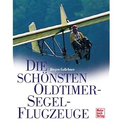 Die sch�nsten Oldtimer-Segelflugzeuge