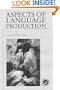 Aspects of Language Production (Studies in Cognition)