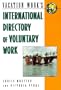 Interntational Directory of Voluntary Work (7th Edition)
