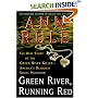 Green River, Running Red: The Real Story of the Green River Killer--America's Deadliest Serial Murderer