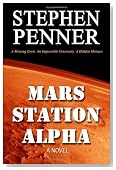 Mars Station Alpha: A Novel