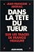 Dans la t�te du tueur : Sur les traces de Francis Heaulme