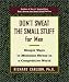  : Don't Sweat the Small Stuff for Men: Simple Ways to Minimize Stress in a Competitive World (Don't Sweat the Small Stuff (Hyperion)) (Don't Sweat the Small Stuff (Hyperion))