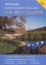 The "Country Living" Guide to Rural England - The West Country