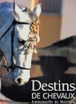 Destins de chevaux