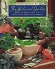The Medicinal Garden: How to Grow and Use Your Own Medicinal Herbs