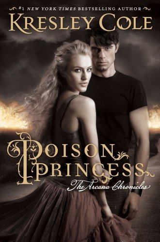 Poison Princess (Arcana Chronicles, the)