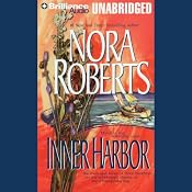 Inner Harbor: The Chesapeake Bay Saga, Book 3 | [Nora Roberts]