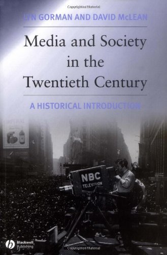 Media and Society in the Twentieth Century: A Historical Introduction On Sale