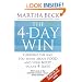 The 4-day Win: Change the Way You Think About Food and Your Body in Just 4 Days