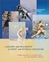 A History And Philosophy of Sport and Physical Education: From Ancient Civilizations to the Modern World