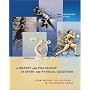 A History And Philosophy of Sport and Physical Education: From Ancient Civilizations to the Modern World