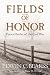 Fields of Honor: Pivotal Battles of the Civil War