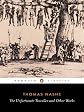 The Unfortunate Traveller and Other Works