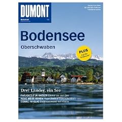 DuMont Bildatlas Bodensee, Oberschwaben: Drei L�nder, ein See. Paradies f�r Radler: Einmal um den See. Neue Wege gehen: Pilgerpfade in Oberschwaben. Sonne im Glas: Bodenseeweine mit Klasse