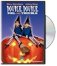 Double, Double Toil...