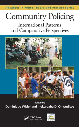 Community Policing: International Patterns and Comparative Perspectives (Advances in Police Theory and Practice)