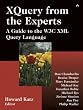 XQuery from the Experts: A Guide to the W3C XML Query Language