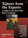 XQuery from the Experts: A Guide to the W3C XML Query Language