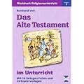Das Alte Testament im Unterricht