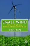 Small Wind: Planning & Building Succe...