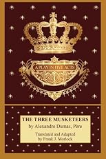 The Three Musketeers: A Play in Five Acts