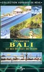 Decouvrez bali et ses h�tels de stars