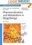 Pharmacokinetics and Metabolism in Drug Design (Methods and Principles in Medicinal Chemistry)