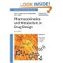 Pharmacokinetics and Metabolism in Drug Design (Methods and Principles in Medicinal Chemistry)