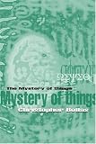 The Mystery of Things