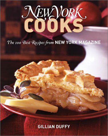 New York Cooks: The 100 Best Recipes from New York Magazine