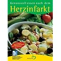 Genussvoll essen nach dem Herzinfarkt
