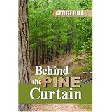 Behind the Pine Curtain