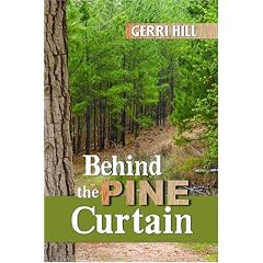 Behind the Pine Curtain