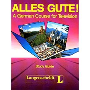Alles Gute!: A German Course for Television (Hardcover)