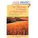 The Challenge of Change in Organizations: Helping Employees Thrive in the New Frontier